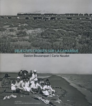 Couverture du livre Objectif Camargue � Actes Sud